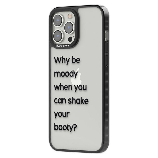 Why be moody?