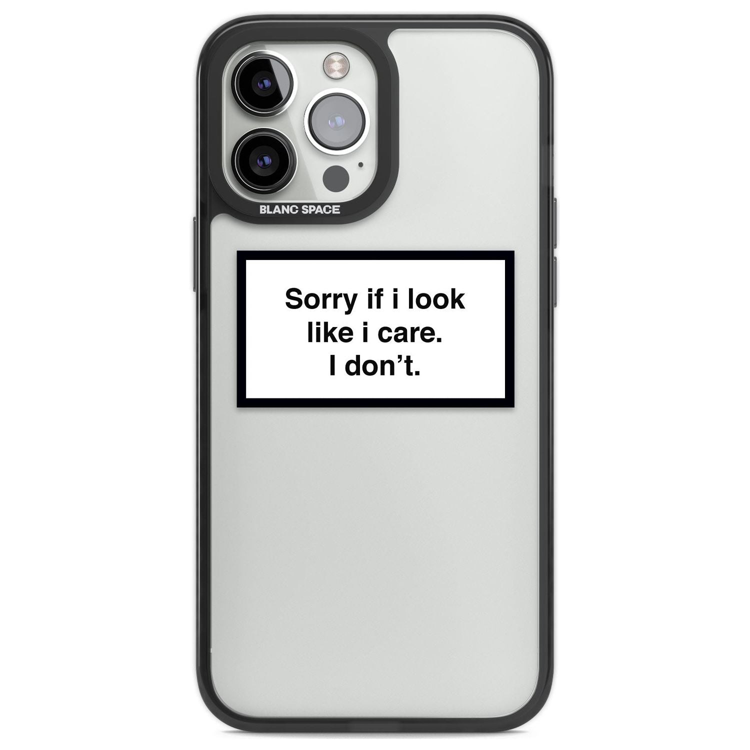 Sorry If I Look Like I Care