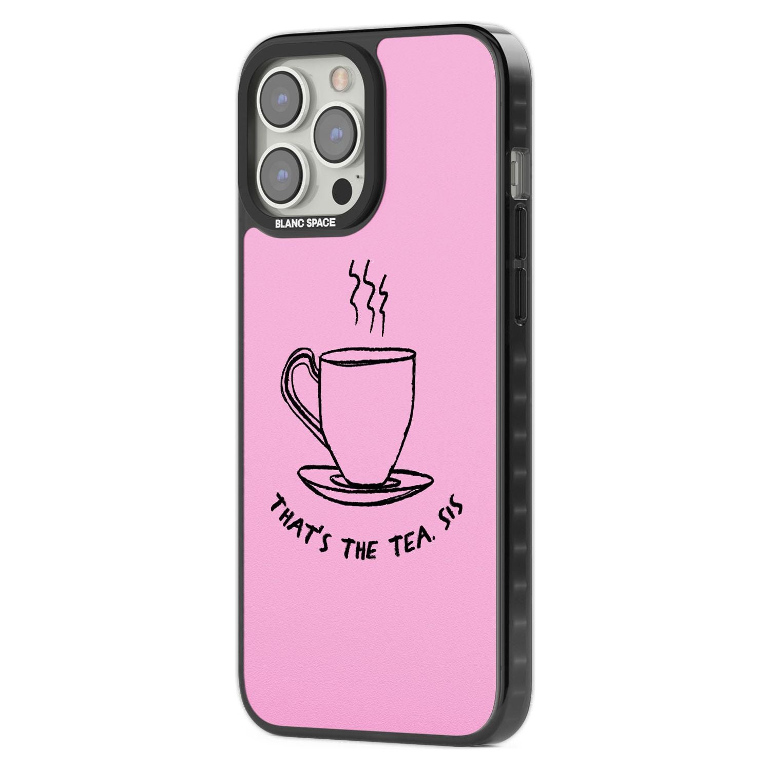 That'S The Tea Sis