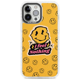 I feel nothing Phone Case iPhone 13 Pro Max / Impact Case,iPhone 14 Pro Max / Impact Case Blanc Space