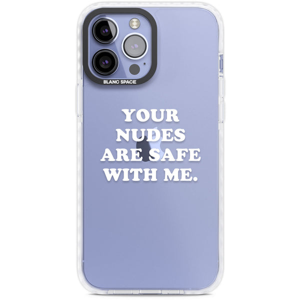 Your Nudes Are Safe White