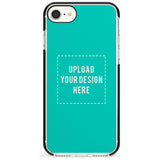 Personalised Your Own Design Black Impact Phone Case for iPhone SE 8 7 Plus