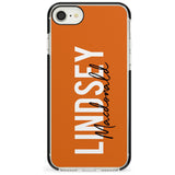 Bold Custom Name: Orange Black Impact Phone Case for iPhone SE 8 7 Plus