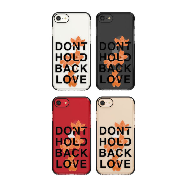 Don't Hold Back Love - Blue & White Phone Case for iPhone SE