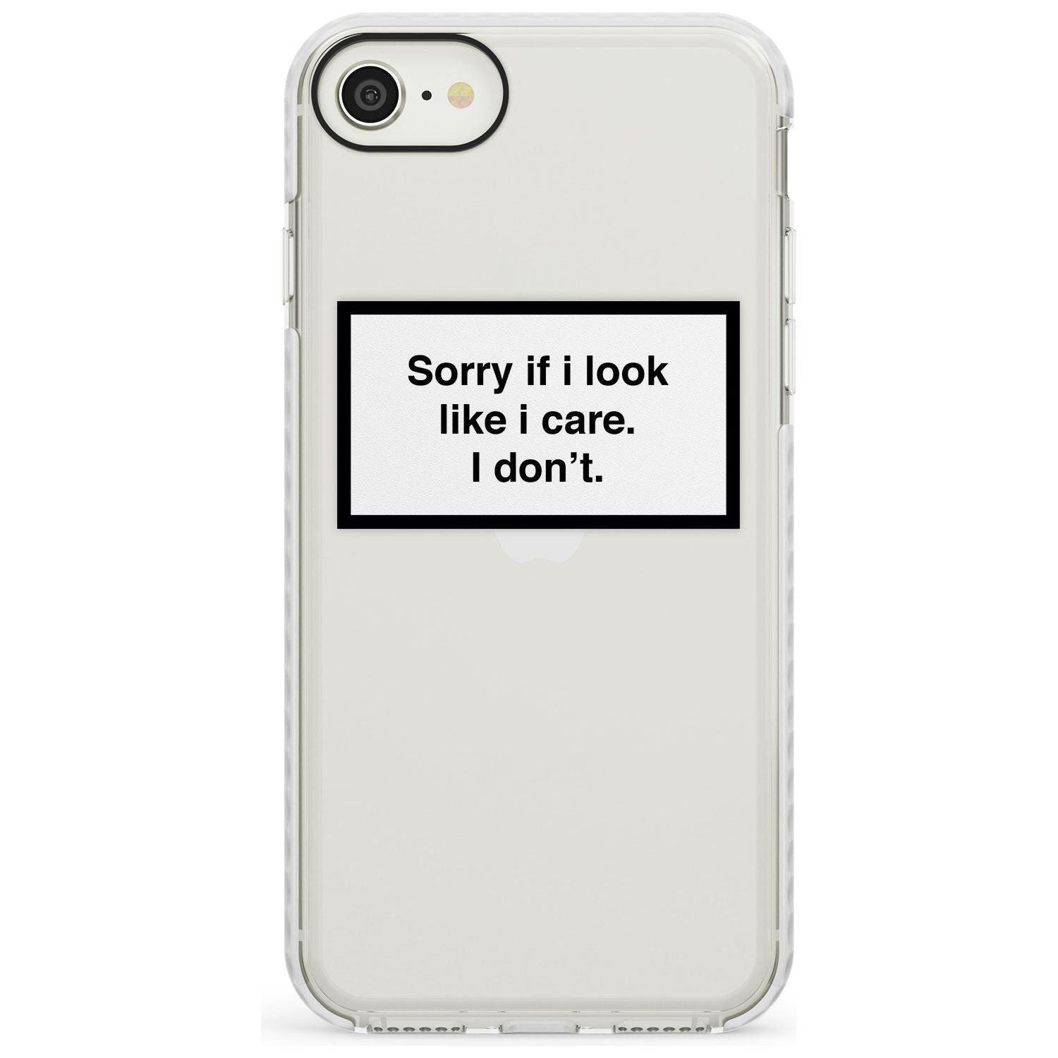 'Sorry if it looks like I care' iPhone Case  Impact Case Phone Case - Case Warehouse