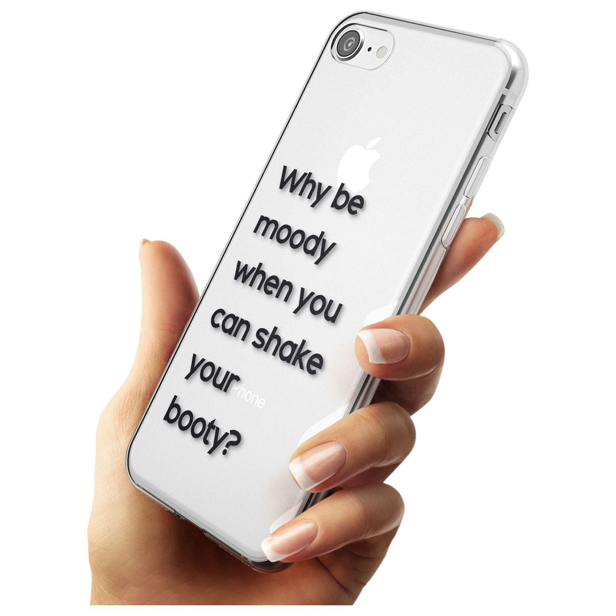 Why be moody? Black Impact Phone Case for iPhone SE 8 7 Plus