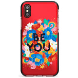 Be You Black Impact Phone Case for iPhone X XS Max XR