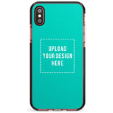 Personalised Your Own Design Black Impact Phone Case for iPhone X XS Max XR