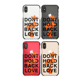 Don't Hold Back Love - Blue & White Phone Case for iPhone X XS Max XR