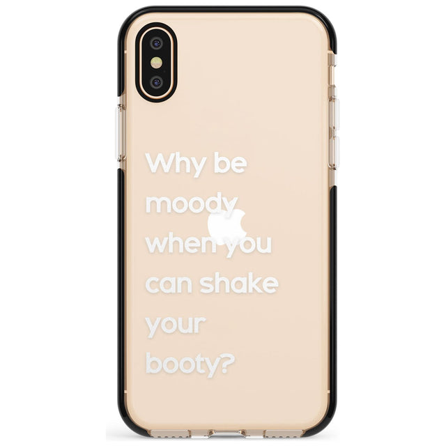 Why be moody? (White) Pink Fade Impact Phone Case for iPhone X XS Max XR