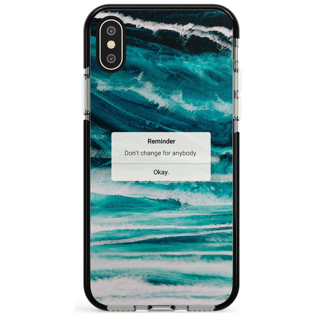 "Don't Change" iPhone Reminder Pink Fade Impact Phone Case for iPhone X XS Max XR