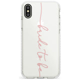 Bride to Be - Transparent Wedding Design Impact Phone Case for iPhone X XS Max XR