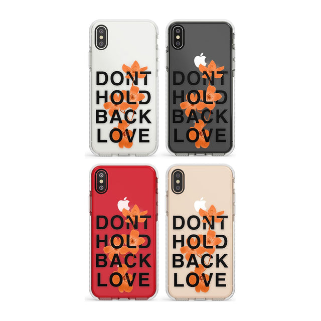 Don't Hold Back Love - Blue & White Phone Case for iPhone X XS Max XR