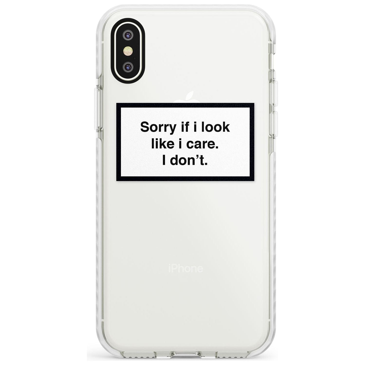 'Sorry if it looks like I care' iPhone Case  Impact Case Phone Case - Case Warehouse