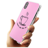 That's the Tea, Sis Pink Impact Phone Case for iPhone X XS Max XR