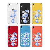 Don't Hold Back Love - Blue & White Phone Case for iPhone X XS Max XR