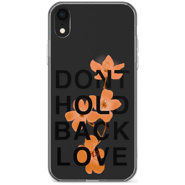 Don't Hold Back Love - Blue & White Phone Case for iPhone X XS Max XR