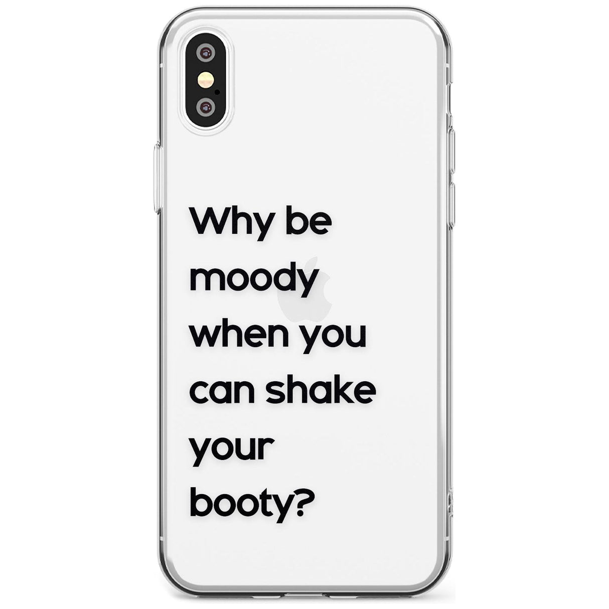 Why be moody? Black Impact Phone Case for iPhone X XS Max XR