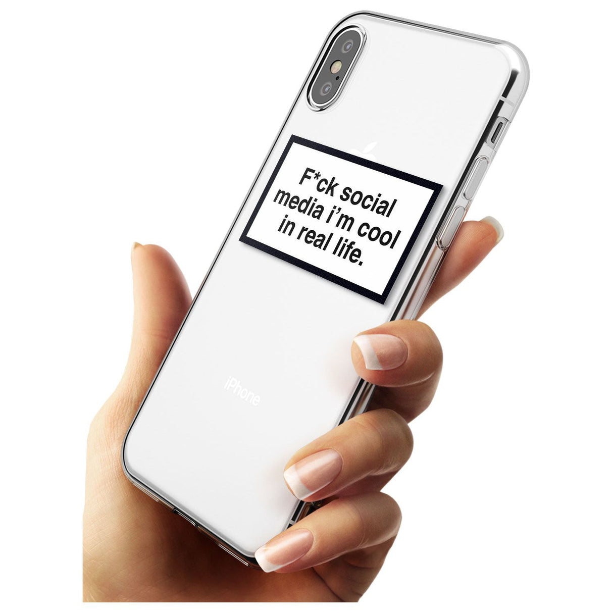 F*ck social media I'm cool in real life Black Impact Phone Case for iPhone X XS Max XR